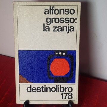 La zanja Alfonso Grosso, ediciones destino