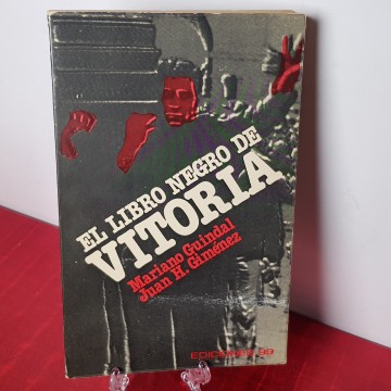 El libro negro de Vitoria Mariano guindal obreros muertos 3 marzo 1976
