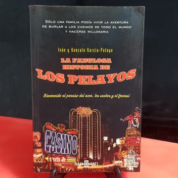La fabulosa historia de los Pelayos método para ganar dinero en casino