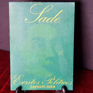 Sade escritos políticos el pensamiento político del Marqués de Sade