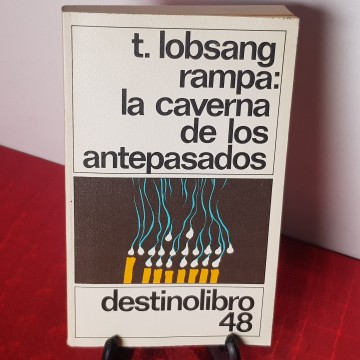 La caverna de los antepasados, t. Lobsang Rampa filosofía oriental