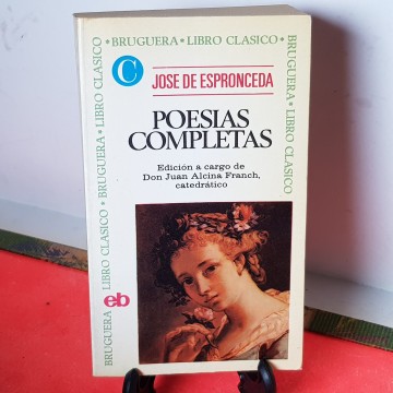 2 € Poesías completas José de Espronceda Bruguera primera edición