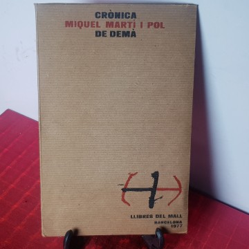 Crònica de demà Miquel Martí i Pol primera edició 1977