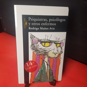 psiquiatras, psicólogos y otros enfermos, de Rodrigo Muñoz avia