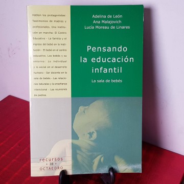 Pensando la educación infantil, la sala de bebés, Adelina de León