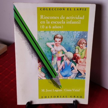 Libro Pedagogía rincones de actividad en la escuela infantil
