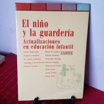 El niño y la guardería actualizaciones en educación infantil