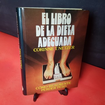El libro de la dieta adecuada, de Cori ne T Netzer