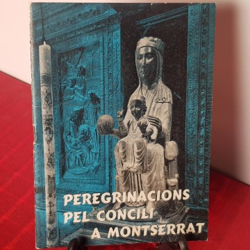 PEREGRINACIONS PEL CONCILI A MONTSERRAT, 1962.