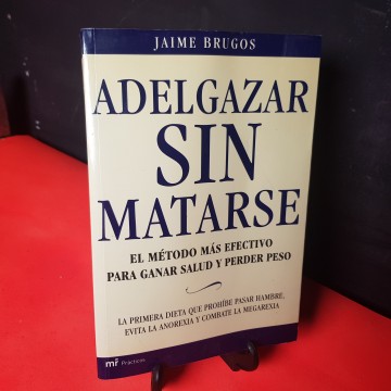 Adelgazar sin matarse, de Jaime Brugos