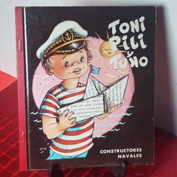 Toni Pili y tuno constructores navales cuento de infantil años 60 4 €