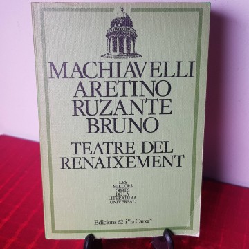 Llibre Teatre del Renaixement Maquiavelo aretino Giordano Bruno Ruzante