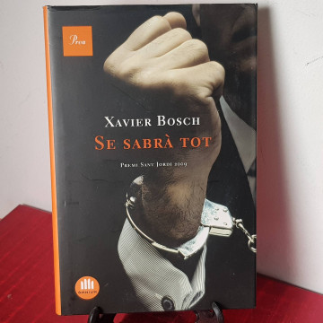 Se sabrà tot Xavier Bosch Premi Sant Jordi 2009 1 €