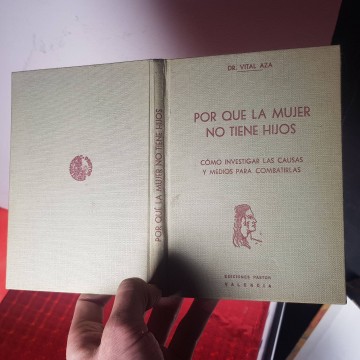 Porque la mujer no tiene hijos doctor Vital Aza antiguo libro medicina