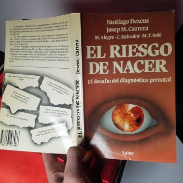 El riesgo de nacer, diagnóstico prenatal, Santiago Dexeus 2 €