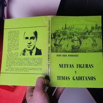 Nuevas figuras y temas gaditanos Juan Egea Rodríguez con firma autor