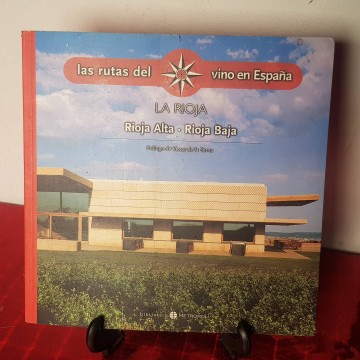 Las rutas del vino en España La Rioja itinerarios enología libro
