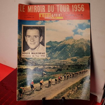 Revista Le miroir du tour 1956 ciclismo Francia Roger walkowiak