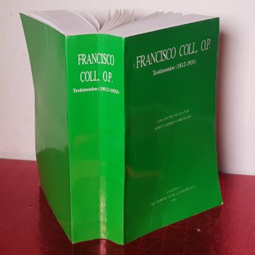 Francisco Coll o. P. Testimonios 1812 1931 Dominicas de la Anunciata