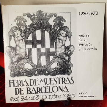 Feria de Muestras de Barcelona 5 en ario 1920 1970 libro librería