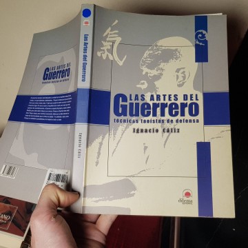 Las artes del guerrero, Ignacio cáliz, tecnicas taoistas de defensa