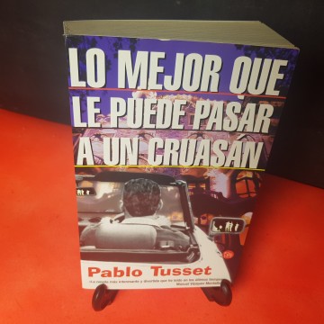 Lo mejor que le puede pasar a un cruasán, de Pablo Tusset