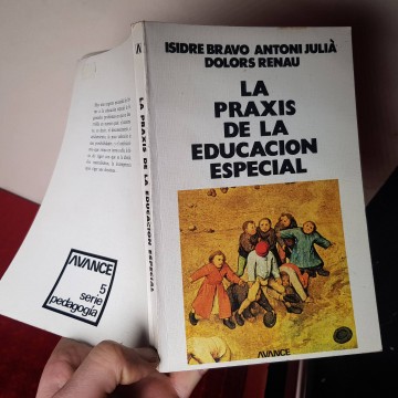 La praxis de la educación especial, Isidre Bravo libros pedagogía
