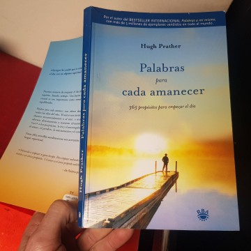 Palabras para cada amanecer Hugh Prather libro espiritual autoayuda