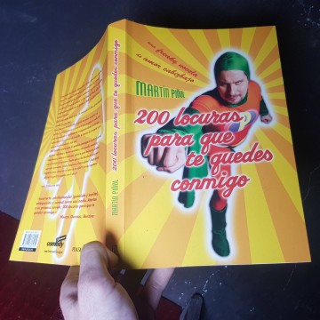 200 locuras para que te quedes conmigo Martín Piñol libro con firma