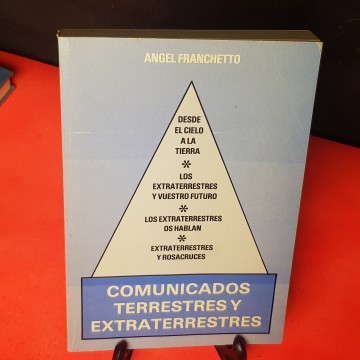 Comunicados terrestres y extraterrestres, de Angel franchetto