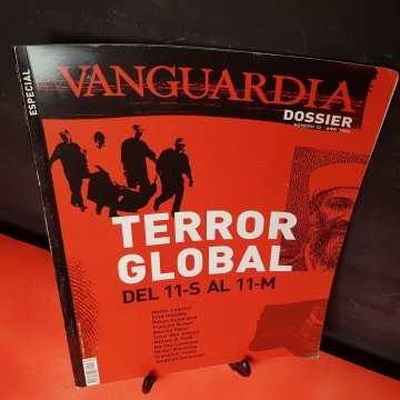 Revista vanguardia dossier 10, especial terror global, del 11S al 11M..