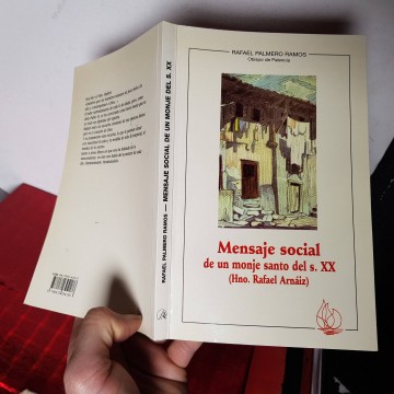 Hno Rafael Arnáiz Barón Mensaje social de un monje santo del s. XX