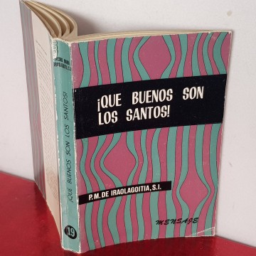 Libros de teología Qué buenos son los santos! Pedro Maria Iraolagoitia