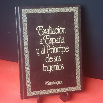 Exaltación España y el principe de los ingenios, de P. Sans Falguera