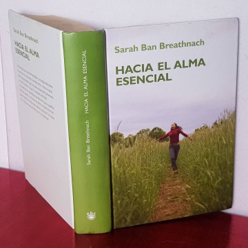 Hacia el alma esencial Sarah ban breathnach librería online libros