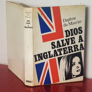 Dios salve a Inglaterra Daphne du Maurier novela bélica librería onlin