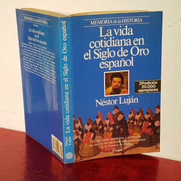 La vida cotidiana en el Siglo de Oro español master Luján libro libros