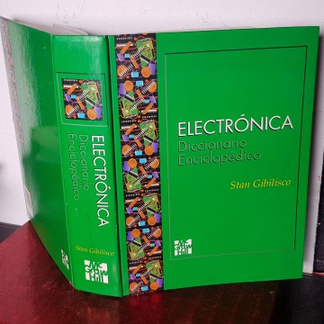 Diccionario enciclopédico de electrónica Stan gibilisco McGraw Hill