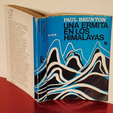 Una ermita en los Himalayas Paul Brunton diario supervivencia Himalaya