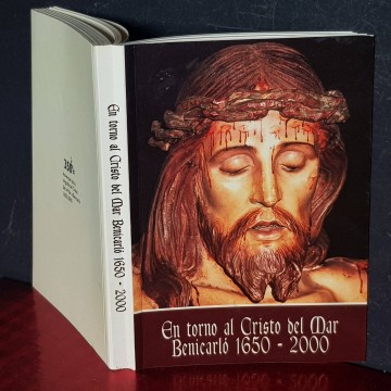 En torno al Cristo del mar Benicarló 1650 2000 Vicente Meseguer Folch