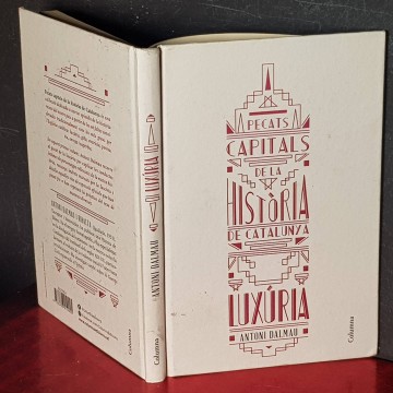 Luxúria pecats capitals de la història de Catalunya Antoni Dalmau