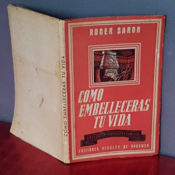 Libros de autoayuda librería Cómo embellecerás tu vida Roger Barón