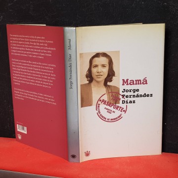 Mamá Jorge Fernández Díaz libros boom latinoamericano librería online