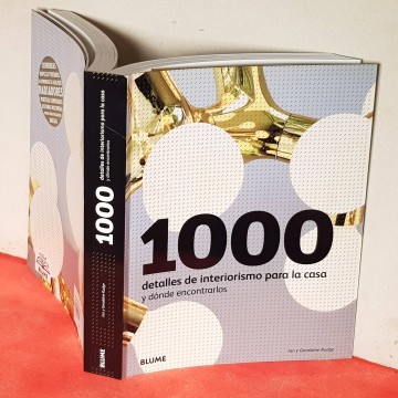 1000 detalles de interiorismo para la casa y donde encontrarlos libro