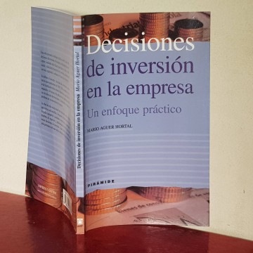 Decisiones de inversión en la empresa Mario Aguer Hortal libro
