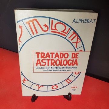 Tratado de astrología, construcción científica del horóscopo, interpretación