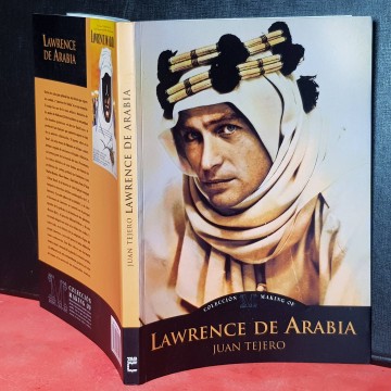 Lawrence de Arabia making of Juan Tejero libro rodaje película comprar