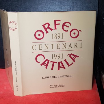 Orfeó Català centenari història de l'Orfeó llibre Pere Artís i Benach