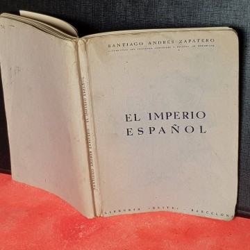 El imperio español historia de España Santiago Andrés Zapatero libro