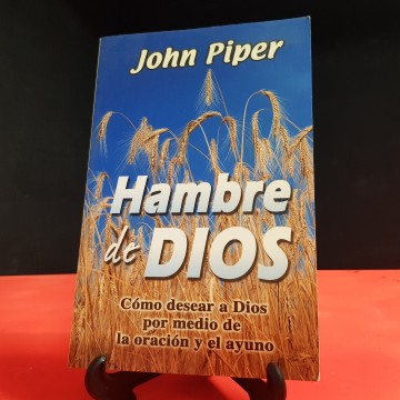 Hambre de Dios, por John Piper